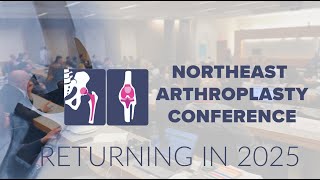 Save the Date 2025 Northeast Arthroscopy Conference [upl. by Aridni867]