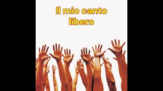 Il mio canto libero  L Battisti Video testo by Tituccio [upl. by Ijok]