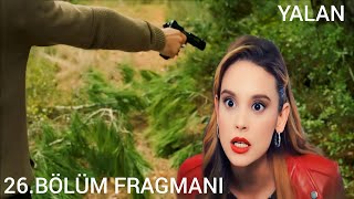 Yalan 26Bölüm Fragmanı [upl. by Grory]