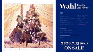 【試聴動画】Roselia 2nd Album「Wahl」715発売 [upl. by Wilsey]