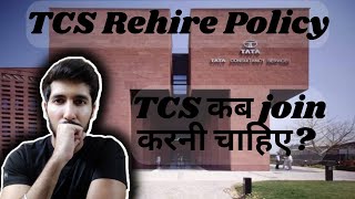 TCS Rehire Policy  When should you join TCS in your Career [upl. by Bjorn317]