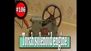 106 Torch solenoid engine [upl. by Adnamra]