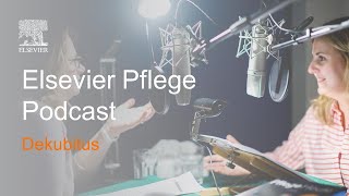 Dekubitus  Elsevier Pflege Podcast [upl. by Acinod]