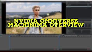 NVIDIA Omniverse Machinima Overview [upl. by Emlin]