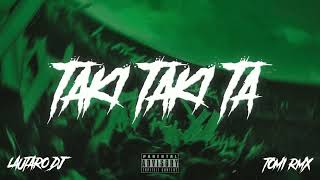 TAKI TAKI TA  RKT  lautarodjok FT TomiRmx [upl. by Doe]