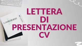 Come Scrivere una Lettera di Presentazione per il Curriculum [upl. by Halona954]