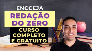 REDAÇÃO DO ZERO  CURSO COMPLETO E GRATUITO  ENCCEJA 2023 [upl. by Llenyr]