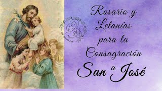 ROSARIO  ORACIÓN Y LETANÍAS PARA LA CONSAGRACION A SAN JOSÉ [upl. by Airuam]