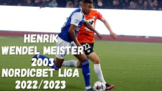 Henrik Wendel Meister  NordicBet liga  20222023 [upl. by Kurland]