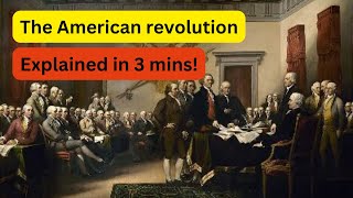 The American Revolution explained in 3 mins  What was the American revolution  5 min his [upl. by Imhskal185]