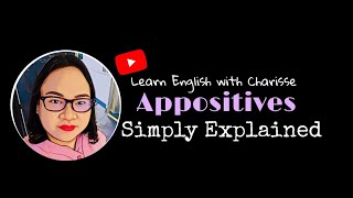 Appositives Simply Explained [upl. by Dwaine]