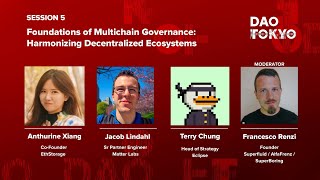 5 Foundations of Multichain Governance Harmonizing Decentralized Ecosystems【DAO TOKYO 2024】 [upl. by Handbook]