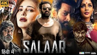 Salaar Full Movie in Hindi Dubbed  Prabhas  Prithviraj Sukumaran Kumar  Review amp Facts HD [upl. by Abbub]