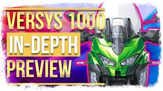 2019 Kawasaki Versys 1000 indepth PREVIEW  Comfortable Adventure Touring [upl. by Aysan]