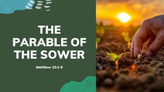 THE PARABLE OF THE SOWER  Sunday Worship Service November 17 2024 [upl. by Gabby]