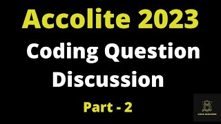 Part 2 Accolite Digital Coding Questions And Answers  Accolite Hiring 2023 [upl. by Tolkan]