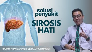 Sirosis Hati Penyebab Gejala dan Cara Mengatasinya  Kata Dokter [upl. by Coleman]