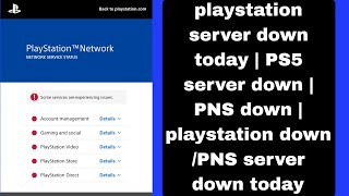 playstation server down today  PS5 server down  PNS down  playstation down PNS server down today [upl. by Lledualc169]