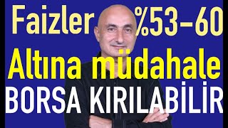 Mevduat faizleri kaçta  Altın neden yükseldi  Borsa kırılabilir [upl. by Solhcin312]