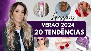 20 TENDÊNCIAS ACESSÓRIOS VERÃO 2024 I Referência dos últimos desfiles I tendencias JAQUE COLIVEIRA [upl. by Younglove]