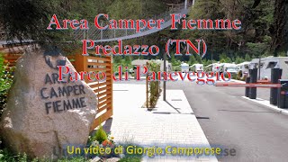 Area Camper Fiemme  Predazzo e Parco di Paneveggio [upl. by Theis]