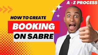 Sabre Complete Booking Process A to Z  THE RHYMING TRAVEL [upl. by Ubald]