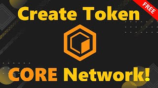 Create token on CORE Network  Free source [upl. by Kemppe]