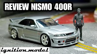 REVIEW IGNITION MODEL NISMO 400R SILVER WITH FIGURE [upl. by Marchall]