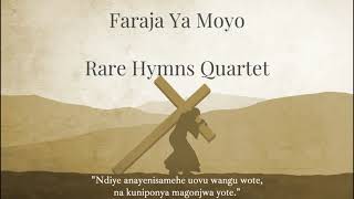 Faraja Ya Moyo  Rare Hymns Quartet  Official Audio [upl. by Bigot]