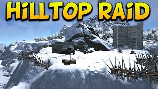 HILLTOP METAL BASE RAID w C4  Ark Survival Evolved Island No Fliers PVP 7 [upl. by Giddings]