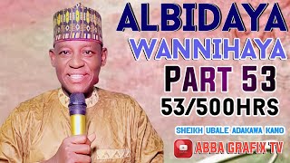 Kissar dawo da annabi daga reno karatun 500hrs kashi na 53 daga Sheikh Ubale Adakawa Kano [upl. by Enyrb383]