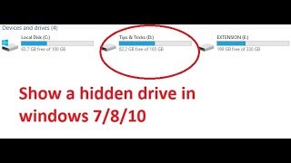 how to show a hidden drive in windows 7810 [upl. by Greggory]