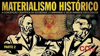 Materialismo Histórico  parte 2 de 8 [upl. by Niotna]