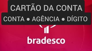 Como saber conta e agência no Cartão do Bradesco [upl. by Goth]