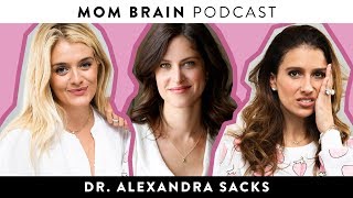 MotherhoodUnfilitered Mommy Fears And Insecurities With Dr Alexandra Sacks [upl. by Neelhtac]