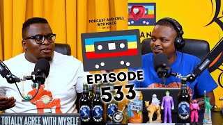 EPISODE 533  Mayibuye Mandela Zizi Kodwa  Joseph Dary Apology Who TF Did I Marry Musa Mseleku [upl. by Calv486]