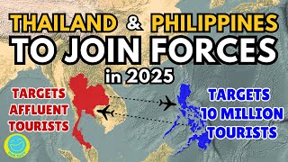 Philippines amp Thailand To Join Forces in 2025 as 2 Countries 1 Destination [upl. by Azitram]