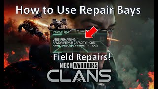 How and When to Use Field Based Repair Stations in Mechwarrior 5 Clans [upl. by Eyllib]