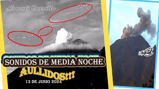 IMPRESIONANTE LOS AULLIDOS SONIDOS DE MEDIA NOCHE EN ELPopocatépetl FUMAROLAS Volcán [upl. by Anaet339]