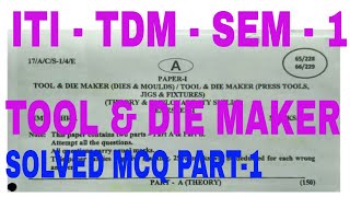 TOOL amp DIE MAKER  TDM  MCQPART1 [upl. by Ilowell]