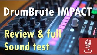 New DrumBrute Impact Review and Full Sound Test [upl. by Dodson48]