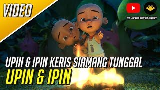 Upin amp Ipin Keris Siamang Tunggal  Character Intro Upin amp Ipin [upl. by Florinda189]