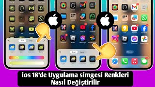 iPhoneda Uygulama Simgesi Renkleri Nasıl Değiştirilir  iOS 18 [upl. by Handel]