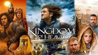 Kingdom Of Heaven Full Movie  2005  Orlando Bloom  Liam Nesson  Eva Green  Fact amp Some Details [upl. by Hserus194]