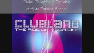 Clubland 2002 Cd 1  Track 11  Future Breeze Temple of Dreams [upl. by Rockie]