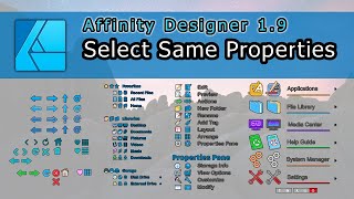 Affinity Designer 1 9 Select Same Properties [upl. by Rob109]