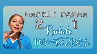 Rachele impazzisce per la seconda vittoria consecutiva calcio seriea napoli football amore [upl. by Afas300]