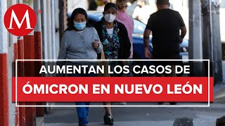 Suman 10 casos de ómicron en Nuevo León un contagio es local y nueve provienen de EU [upl. by Dressler]