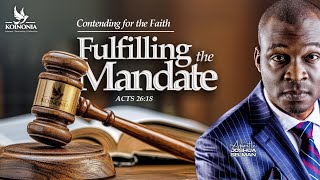 CONTENDING FOR THE FAITH FULFILLING THE MANDATE ACTS 2618 WITH APOSTLE JOSHUA SELMAN 20092024 [upl. by Juback912]