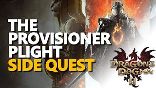 The Provisioners Plight Dragons Dogma 2 [upl. by Milstone]